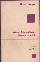 Arthur Schopenhauer~filizofie si etica