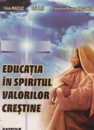 Educatia in spiritul valorilor crestine