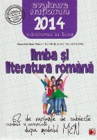 Evaluare Nationala 2014. Admitere in Liceu. Limba si Literatura Romana Evaluare Nationala 2014. Admitere in Liceu. Limba si Literatura Romana