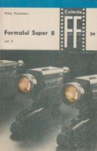 Formatul super 8, Volumul al II-lea