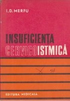 Insuficienta cervico-istmica - un pericol de scadere a natalitatii si a sporului natural de populatie Insuficienta cervico-istmica - un pericol de scadere a natalitatii si a sporului natural de populatie