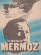 Mermoz, Volumul al II-lea