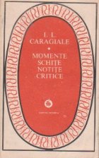 Momente. Schite. Notite critice Momente. Schite. Notite critice