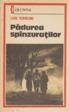 Padurea spinzuratilor, Editie 1984