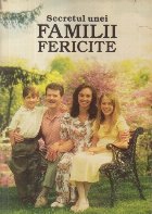 Secretul unei familii fericite Secretul unei familii fericite
