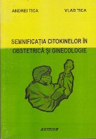 Semnificatia Citokinelor in Obstetrica si Ginecologie