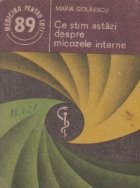 Ce stim astazi despre micozele interne Ce stim astazi despre micozele interne