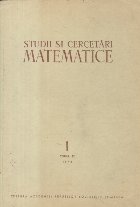 Studii si Cercetari Matematice, Nr. 1, Tomul 25/1973